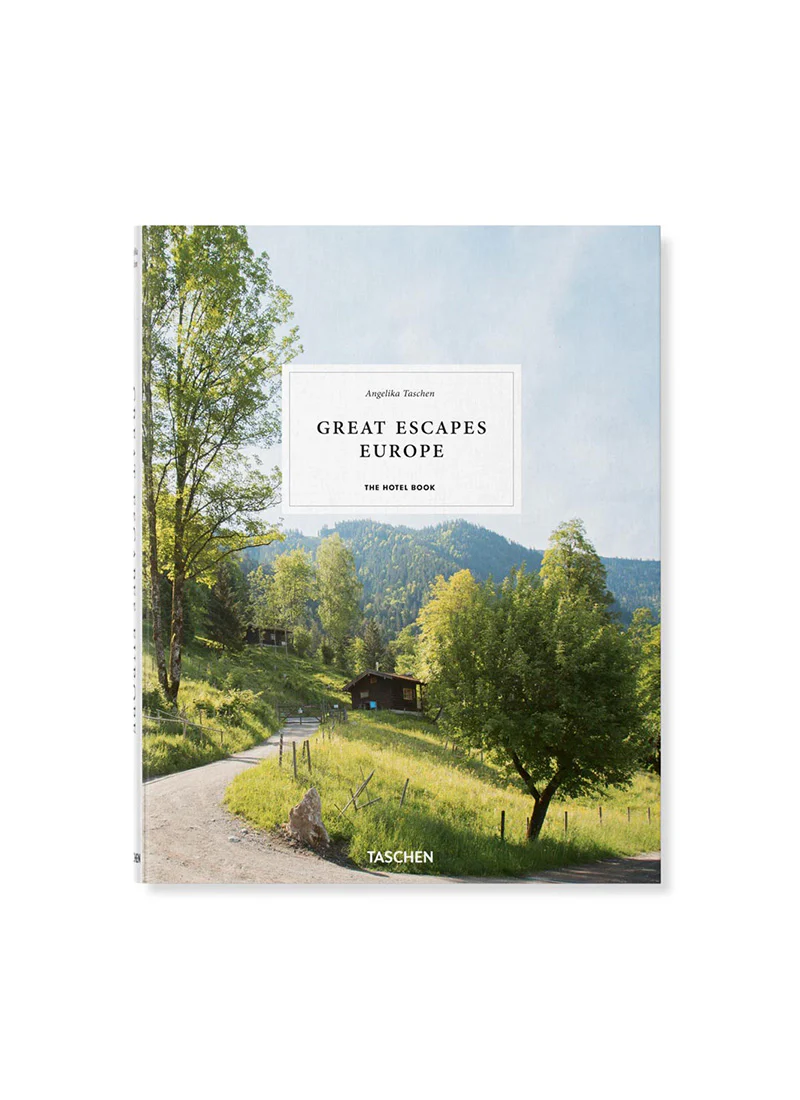 Great Escapes Europe. The Hotel Book